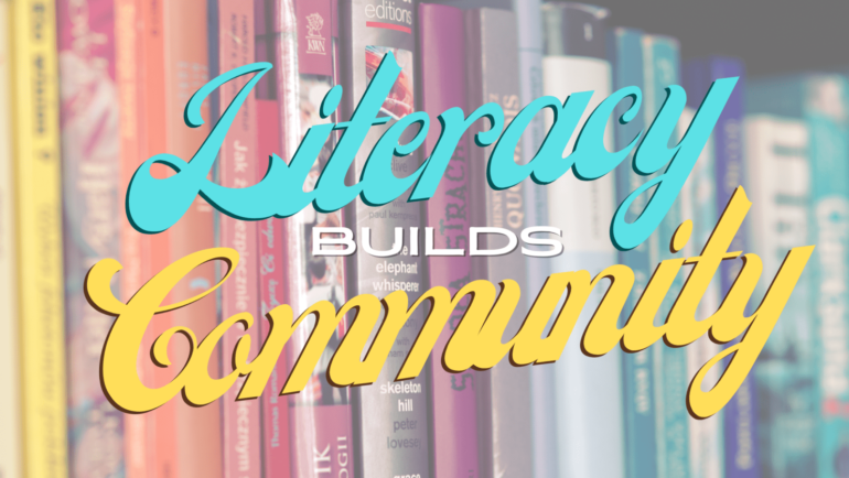 Literacy Builds Community